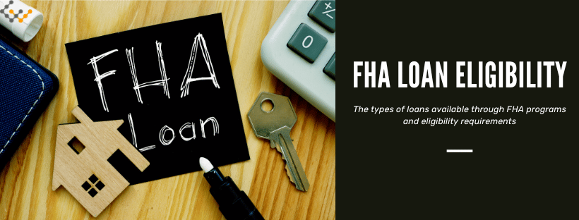 FHA Loan Eligibility FHA Loan Requirements Explained